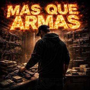 Mas Que Armas 2