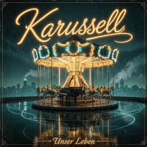 Karussell (Radio Edit)