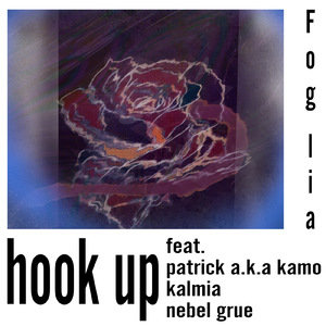 hook up (feat. patrick a.k.a 鴨, kalmia & nebel guru)