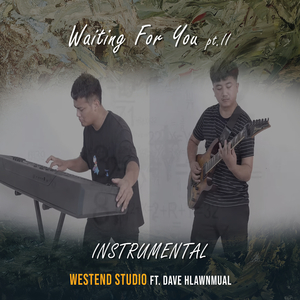 Waiting for You (Pt. II) [Instrumental]