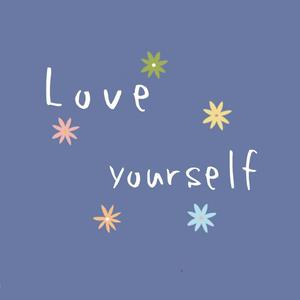 Love Yourself