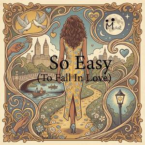 So Easy (To Fall In Love)