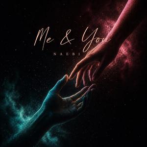Me & You