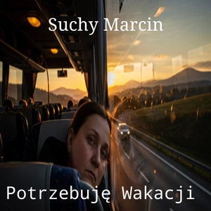 potrzebuję wakacji