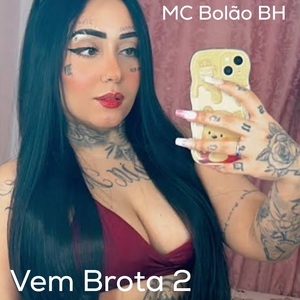 VEM BROTA 2