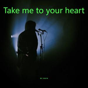 Take Me to Your Heart