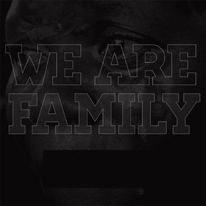 We Are Family