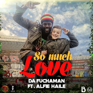So Much Love (feat. Alfie Haile)