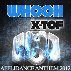 WHOOH (Afflidance Anthem 2012)