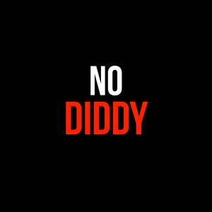 No Diddy
