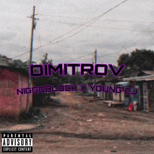 Dimitrov (feat. Young CJ)