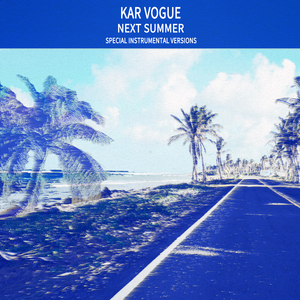 Next Summer (Edit Instrumental Without Drum)