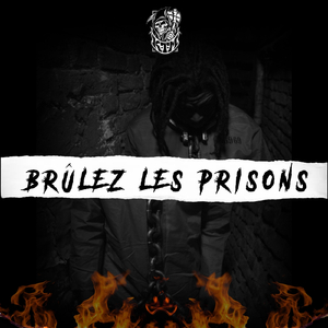 Brûlez les prisons (BLP)