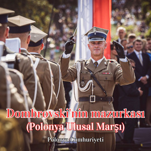 Dombrovski'nin mazurkası (Polonya Ulusal Marşı)
