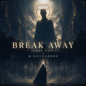 Break Away (2k26 Edit）
