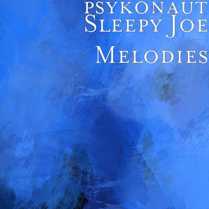 Sleepy Joe Melodies