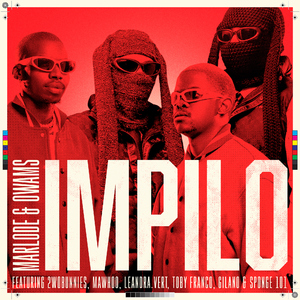 Impilo (feat. 2woBunnies, MaWhoo, Leandra.Vert, Toby Franco, Gilano & Sponge 101)
