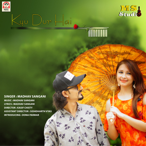 Kyu Dur Hai