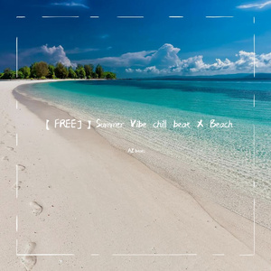 【FREE]】Summer Vibe chill beat X Beach