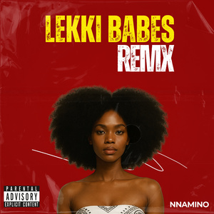 Lekki Babes (Remix)
