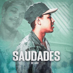 Vai Ficar Com Saudades