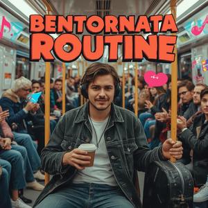 Bentornata routine (AI Version)