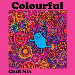 Colourful (The Goodlife Remix) (Chill Mix)