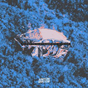 Kick Me Down (Then Kick Me In The Eyeball And Kick Me In The Mouth) (feat. Evan Jacobson)