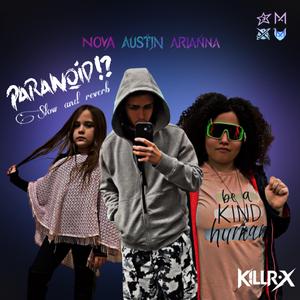 Paranoid (Slow + Reverb)