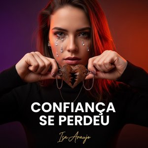 Confiança se Perdeu