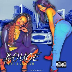 Bouge' (feat. Ms. Toi)