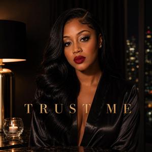 Trust Me