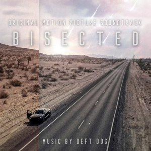Bisected (Original Motion Picture Soundtrack)