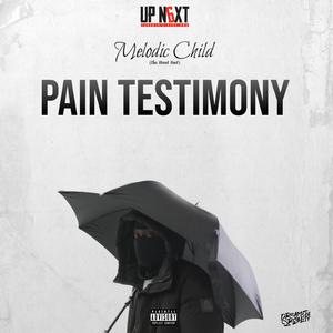 Pain Testimony (feat. melodic child)