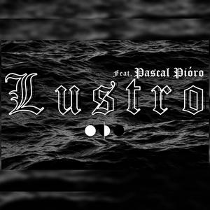 Lustro (feat. Pascal Pióro)