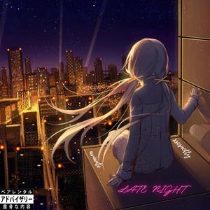 late night! (feat. SSCSnotty)