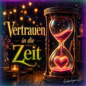 Vertrauen in die Zeit
