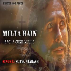 Milta Hain Sacha Sukh Mujhe