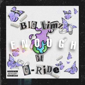 Enough (feat. G-Ride)