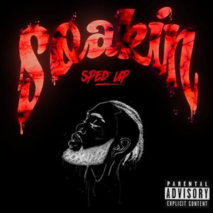Soakin' (Sped Up)