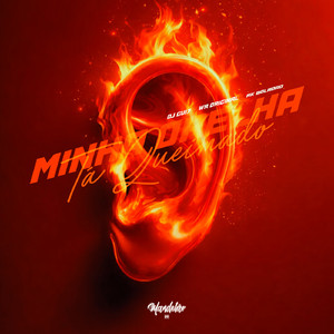 MINHA ORELHA TA QUEIMANDO