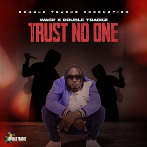 Trust No One