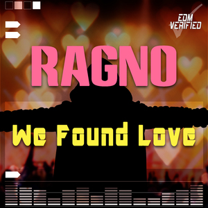 We Found Love (Extended Mix)