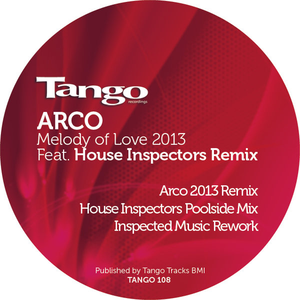 Melody Of Love (Arco 2013 Remix)