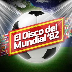 El Mundial (Tema Oficial del Mundial de España 1982)