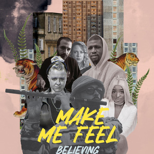 Make Me Feel (Believing)