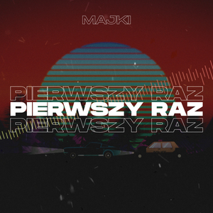Pierwszy raz (Instrumental)