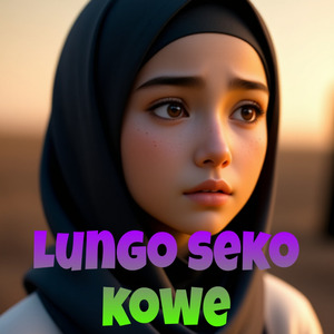 Lungo seko kowe
