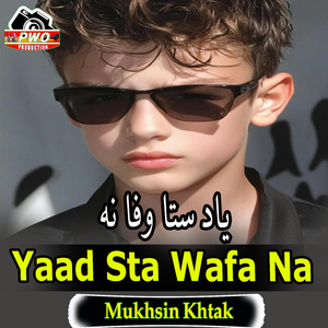 Yaad Sta Wafa Na