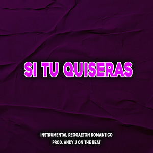 Si Tu Quisieras